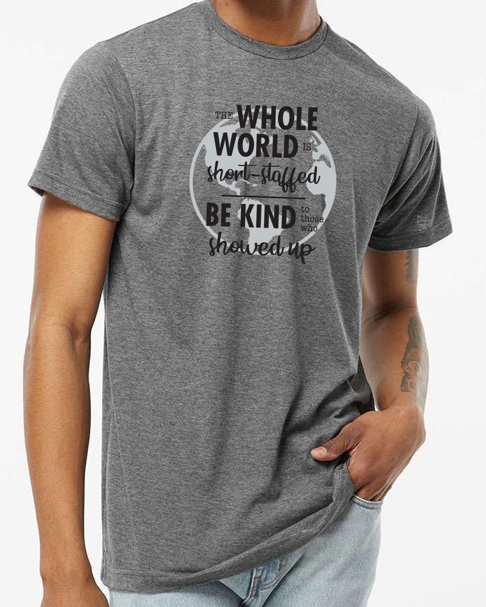 Short Staffed World Tee Shirt Scratchpad Tees