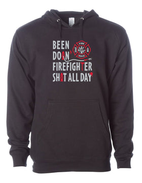 Been Doin' Firefighter Sh!t All Day Sweatshirt